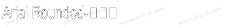 Arial Rounded字体转换